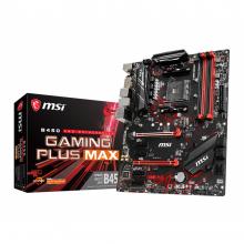  AM4 MSI B450 GAMING PLUS MAX